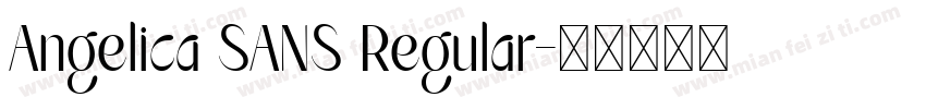 Angelica SANS Regular字体转换